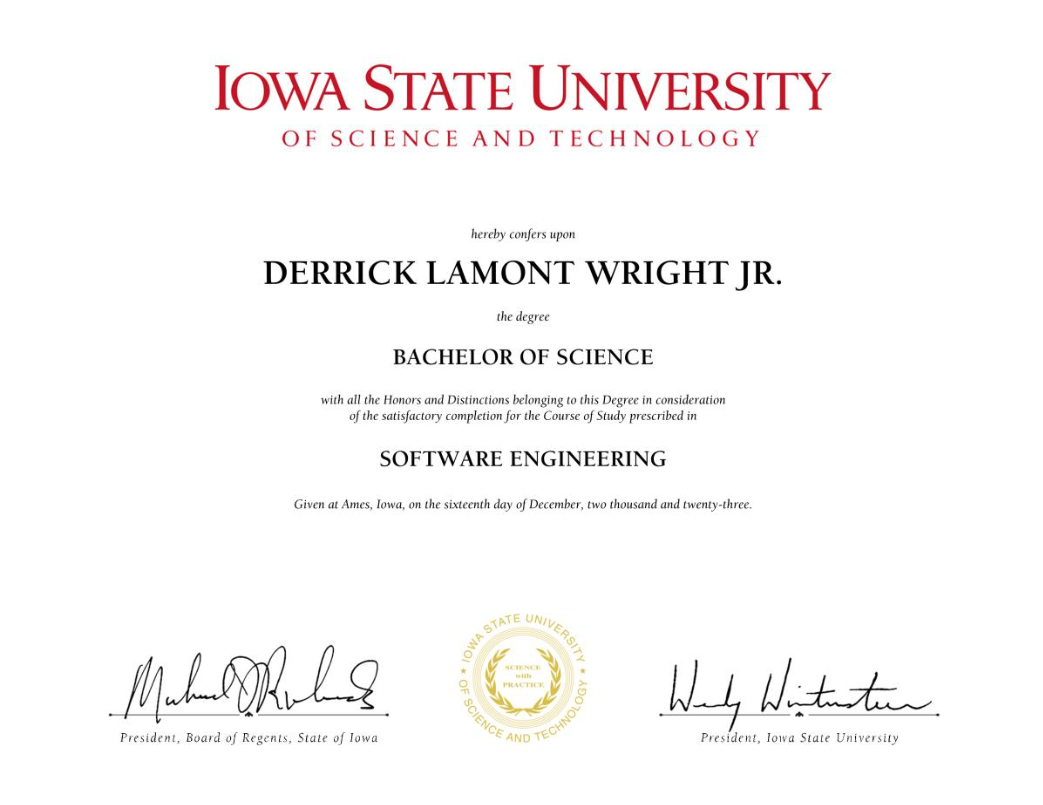 A digital version of a college diploma. This one is made out to Derrick Lamont Wright Jr and is for Software Engineering